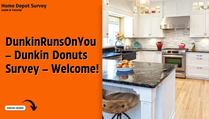 DunkinRunsOnYou – Dunkin Donuts Survey – Welcome!