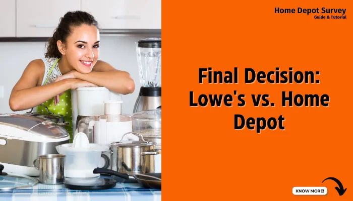 Final Decision: Lowe's vs. Home Depot