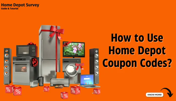 How to Use Home Depot Coupon Codes?